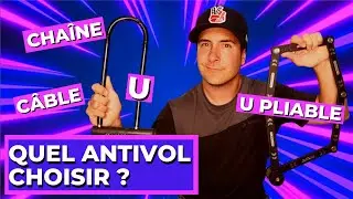 COMMENT CHOISIR SON ANTIVOL VELO❓​ / TUTO