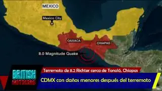Terremoto de 8.2 grados azota 11 estados en México: TODOS LOS DETALLES - British Noticias