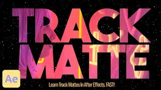 How to use Track Mattes in  After Effects 2023 | QUICK & EASY!
