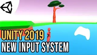NEW INPUT SYSTEM - My implementation [Source][C#] - Unity tutorial 2019