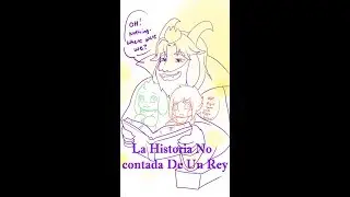 La Historia No Contada de Un Rey - Undertale comic En español