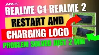 Realme C1 / Realme 2 Restart Problem | Only Charging Logo Problem ✅