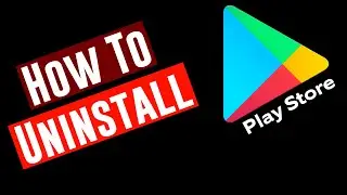 how to uninstall play store | how to uninstall google play store | how to disable google play store