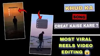Full Trending Reels Video Editing | 😱🔥😱