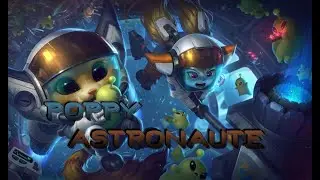 Skin Poppy astronaute  - League of legends [FR]