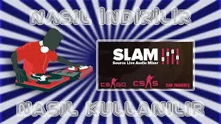Slam Nasıl İndirilir Ve Nasıl Kullanılır ? (2017)