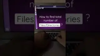 How to find total number of files or directories in Linux?