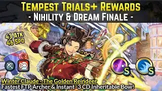 Winter Claude gifts a Cooldown Bow + Special Fighter Seal | Tempest Trials: Nihility & Dreams Finale