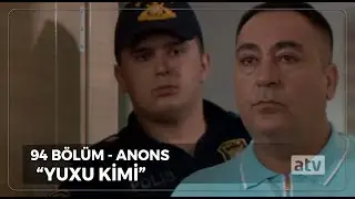 Yuxu kimi - 94. Bölüm / Anons