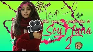 TOP 10 | Mes chansons préférées dans Soy Luna 2