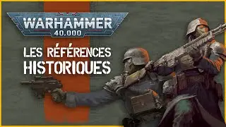 WARHAMMER 40,000 : les références historiques
