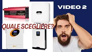 Trilogia fotovoltaica,video2, l'inverter