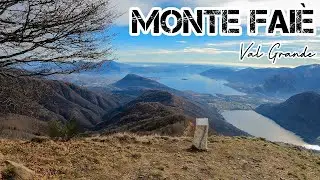 Giro ad anello del MONTE FAIE' -  VAL GRANDE
