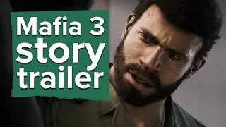 Mafia 3 - One Way Road Story Trailer
