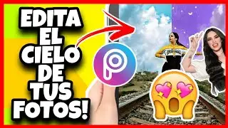 Como EDITAR el CIELO de tus FOTOS con PICSART/ como EDITAR fotos en PICSART ❤️