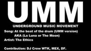 La Luna - at the beat of the drum - The Ethics - UMM, UC,