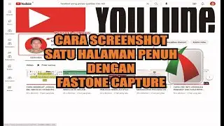 CARA SCREENSHOT SATU HALAMAN PENUH DENGAN FASTONE CAPTURE