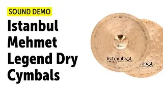 Istanbul Mehmet Legend Dry Cymbals - Sound Demo