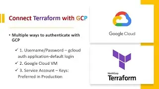 Multiple ways to authenticate Terraform with Google Cloud Platform (GCP)