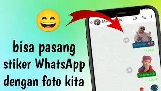 cara membuat stiker WhatsApp dengan foto kita