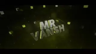 Intro For Mr Vansh [FREE]