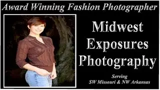 Midwest Exposures Photography - Branson / Springfield, Mo