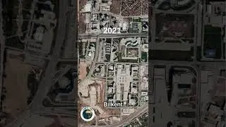 Ankara Bilkent timelapse 2004-2023