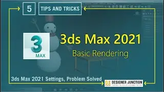 3DS Max 2021 Class #5 (Basic Rendering) | New Features and Updates in 3ds Max 2021