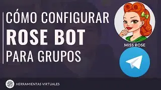 Como usar ROSE BOT en GRUPOS de TELEGRAM | ROSE Bot Tutorial