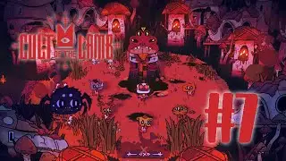 Don't (let your followers) Starve Together!【Cult of the Lamb】#7 (commentary)