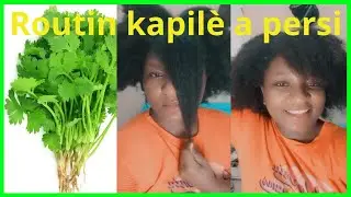 routin kapile konplet pou cheve natirel ak persi