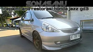 Restorasi dan repaint Honda jazz GD3 | sonasanu