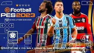 EFOOTBALL PES 2023 PARA PPSSPP BRASILEIRÃO e EUROPEUS FACES CLUBES ATUALIZADOS + NOVOS KITS