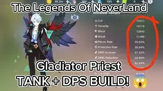 GLADIATOR PRIEST - TANK + (Damage)DPS Build Full Tutorial !! 2023 | Server N319 TLON