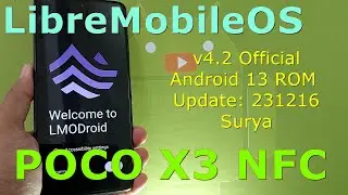 LibreMobileOS 4.2 Official for Poco X3 Android 13 ROM Update: 231216