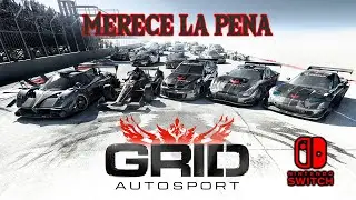 GRID AUTOSPORT on NINTENDO SWITCH is worth it.