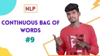 9# How Continuous Bag of words works | Word2Vec | NLP