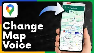 How to Change the Google Maps Voice on Android | Navigation Voice Guide