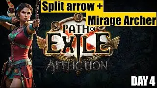[Path of Exile] Season of affliction, SSF, Ranger class, Split arrow + Mirage Archer build, day 4