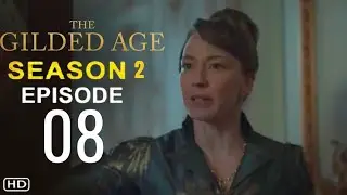 THE GILDED AGE Season 2 Episode 8 Finale Trailer | Theories And What To Expect