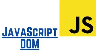 How the JavaScript DOM Works (With Examples)  | JavaScript Tutorial