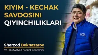 Kiyim-kechak savdosi qanchalik qiyin?