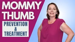 Mommy Thumb EXPLAINED | The Silent Pain of New Moms: | Quick Relief Tips from Dr. Samantha