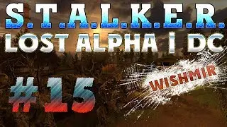 STALKER Lost Alpha DC the Way amber is the job of scientists Passing No. 15
