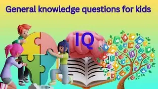 General Knowledge | Iq