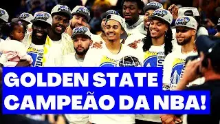GOLDEN STATE WARRIORS CAMPEÃO DA NBA 2022! TUDO SOBRE O TÍTULO DO WARRIORS!