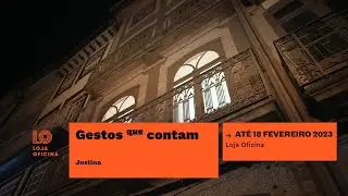 Gestos que Contam • Justina
