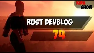 Rust DEVBLOG 74 | Куча скинов, оптимизация и анимации
