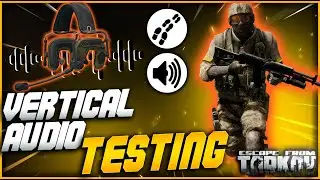 Escape From Tarkov Audio Tips | Testing Multi-level Audio | Binaural on or off
