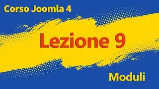 Corso Joomla 4 - Lezione 9 - Moduli